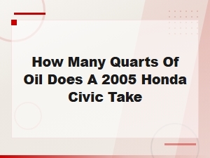 Honda Civic Oil Capacity: How Many Quarts You Need for an Oil Change